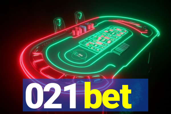 021 bet